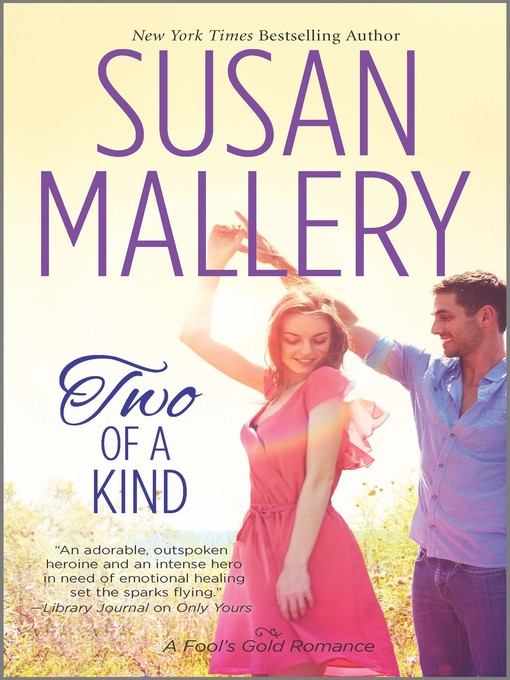 Title details for Two of a Kind by Susan Mallery - Wait list